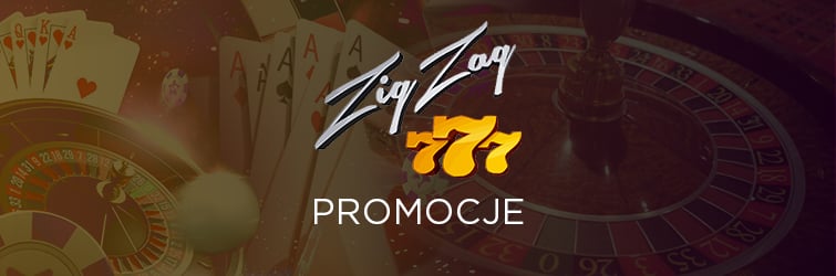 ZIGZAG777 Promocje